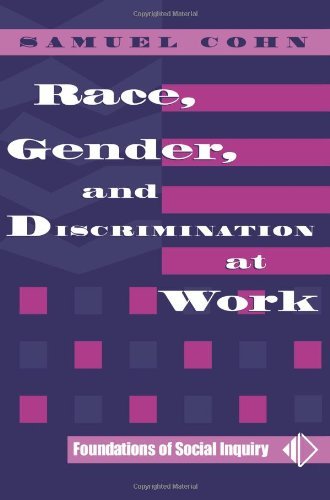 Samuel Cohn/Race, Gender, and Discrimination at Work